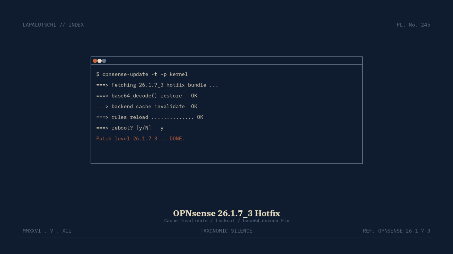 OPNSENSE-HAMMER! 26.1.7_3 stopft JETZT Lockout und Backend-Cache — Update an!