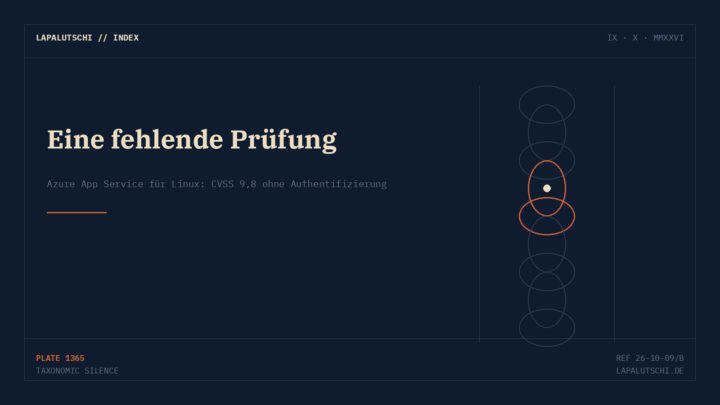 NOTFALL IN DER CLOUD! Eine fehlende Prüfung öffnet Azure App Service komplett — CVSS 9,8 ohne Login